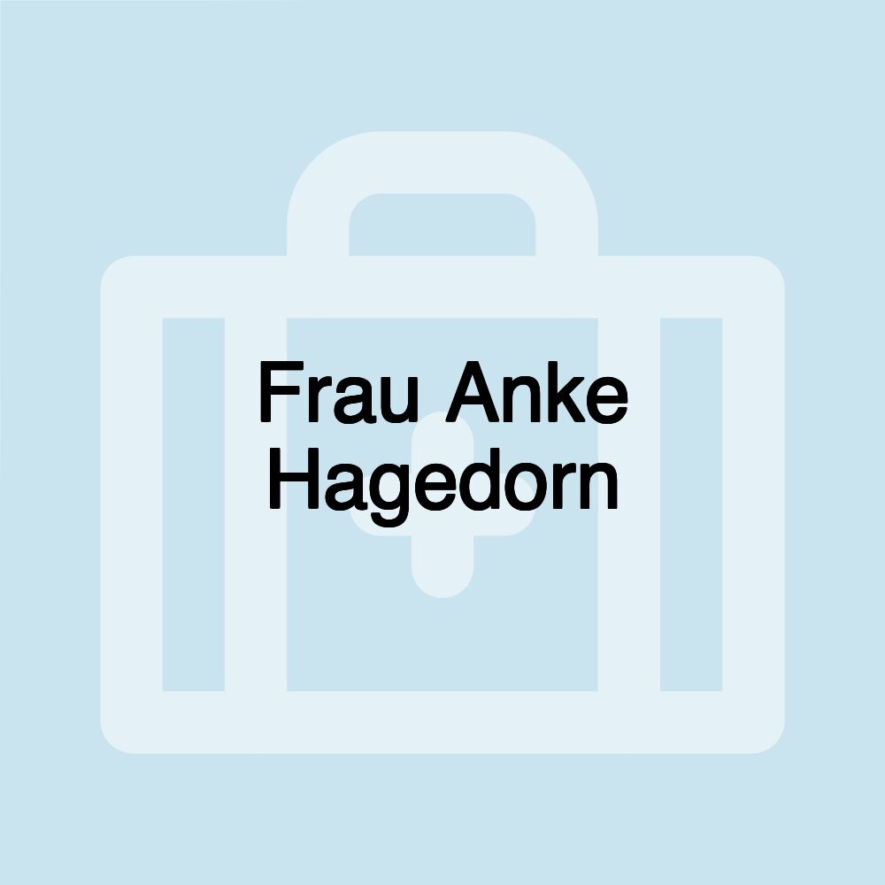 Frau Anke Hagedorn