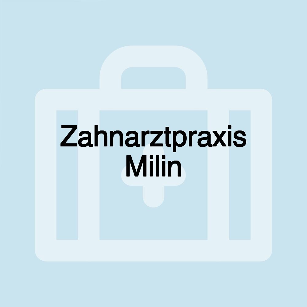 Zahnarztpraxis Milin