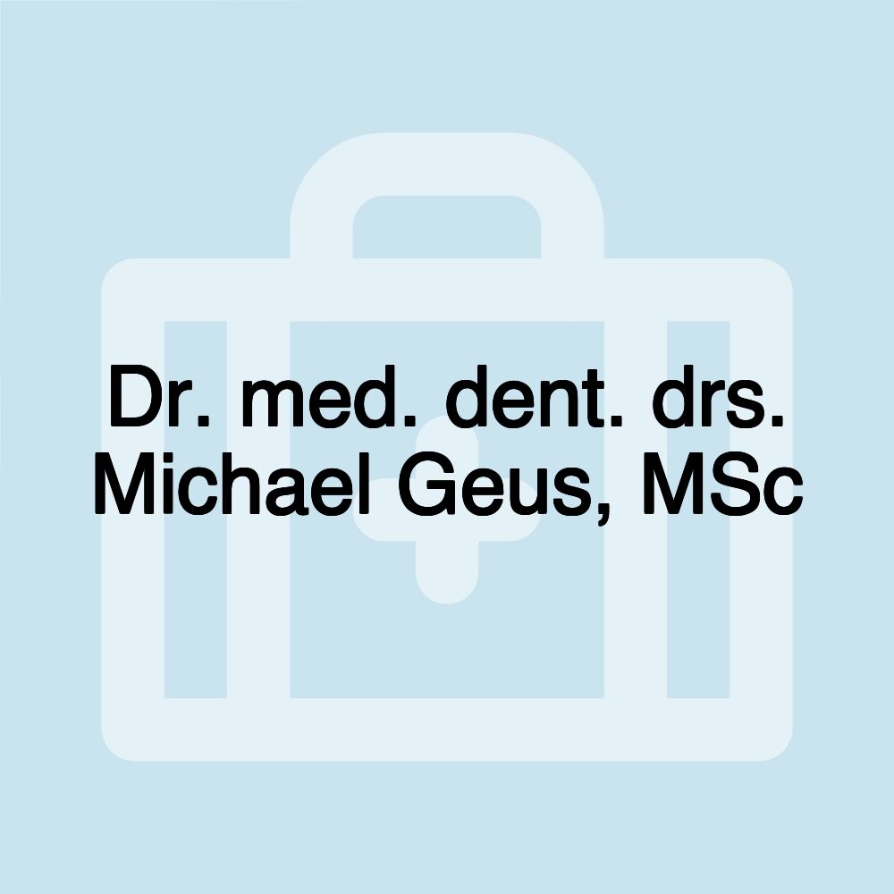 Dr. med. dent. drs. Michael Geus, MSc