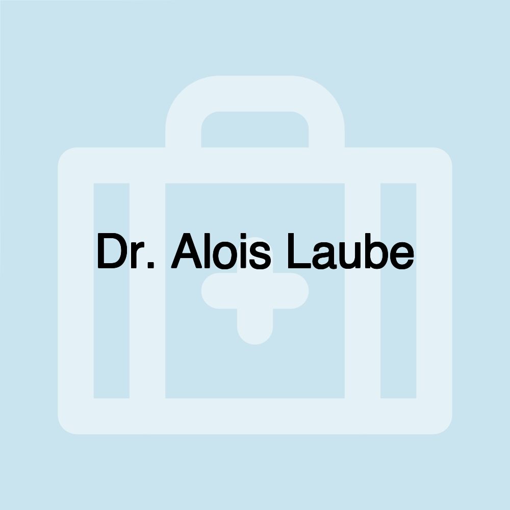 Dr. Alois Laube