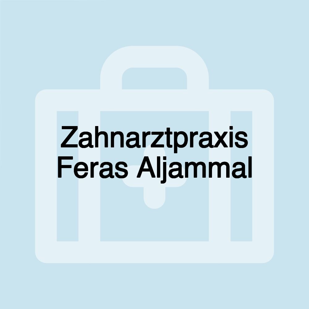 Zahnarztpraxis Feras Aljammal