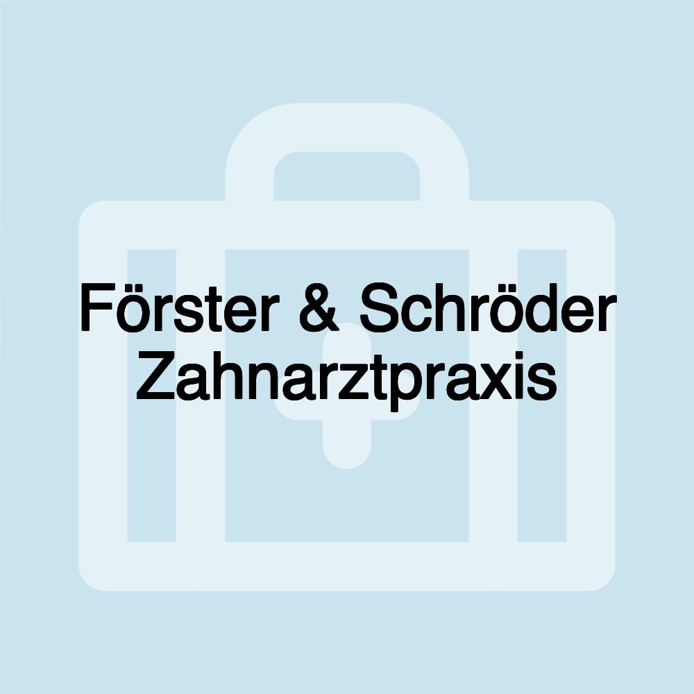 Förster & Schröder Zahnarztpraxis