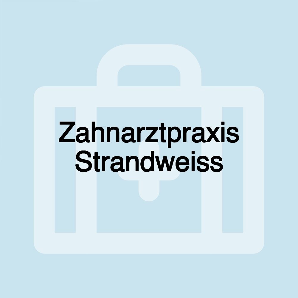 Zahnarztpraxis Strandweiss