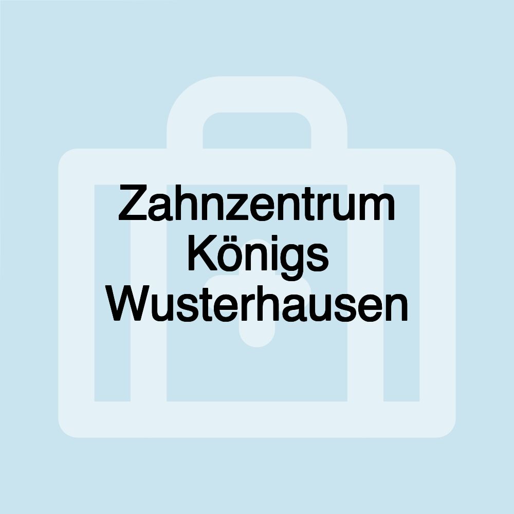 Zahnzentrum Königs Wusterhausen