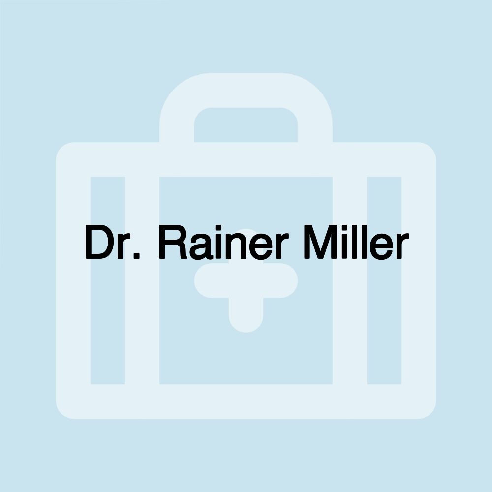 Dr. Rainer Miller