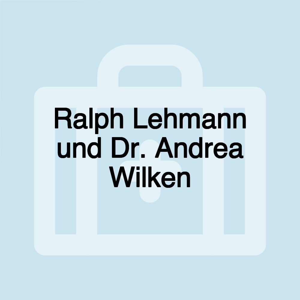 Ralph Lehmann und Dr. Andrea Wilken