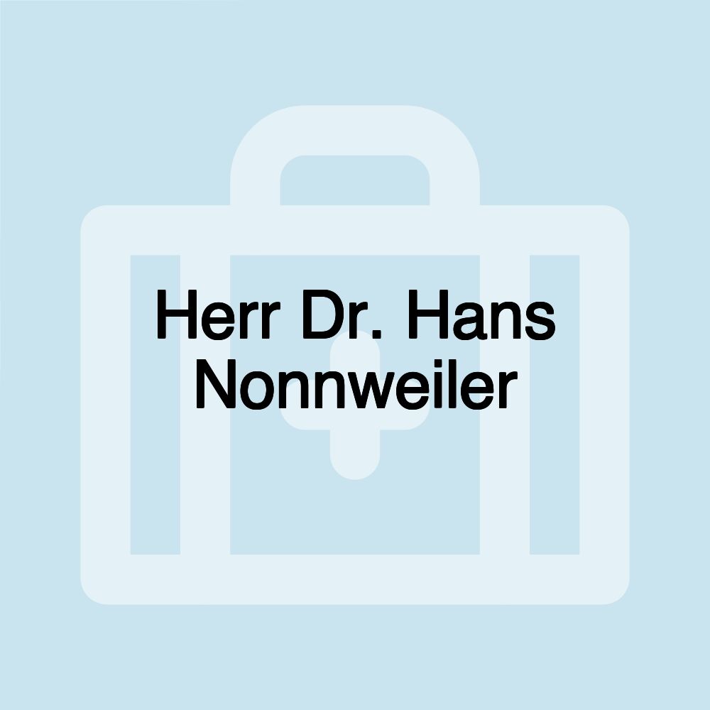 Herr Dr. Hans Nonnweiler