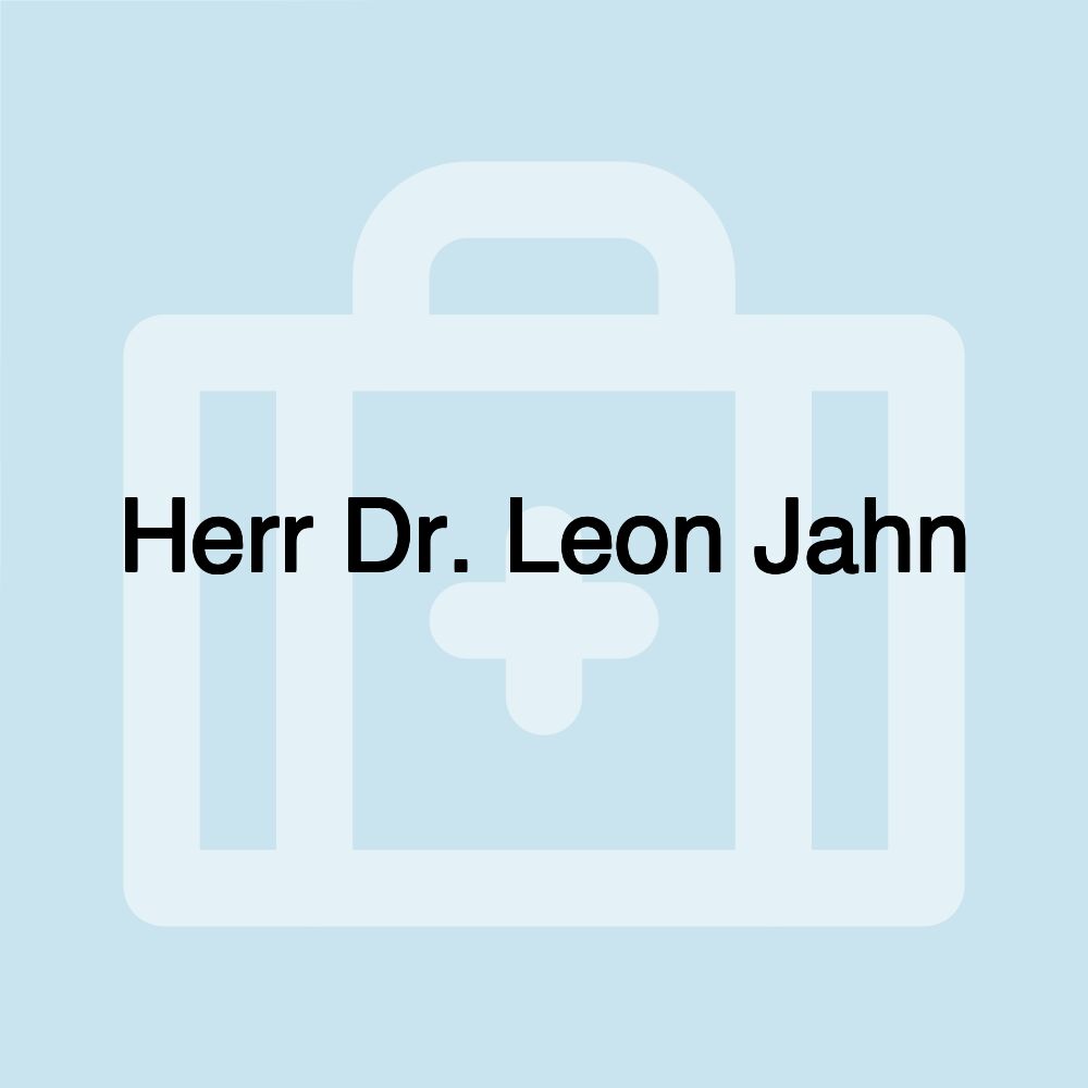 Herr Dr. Leon Jahn