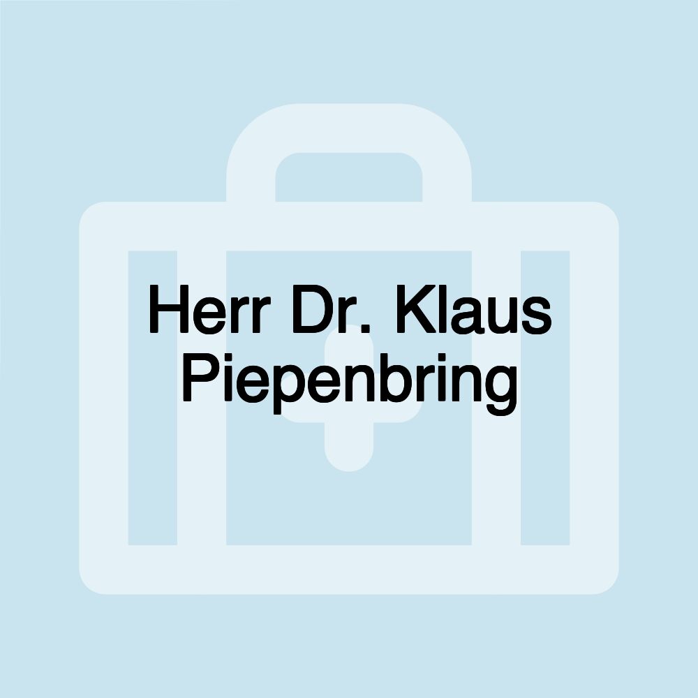 Herr Dr. Klaus Piepenbring