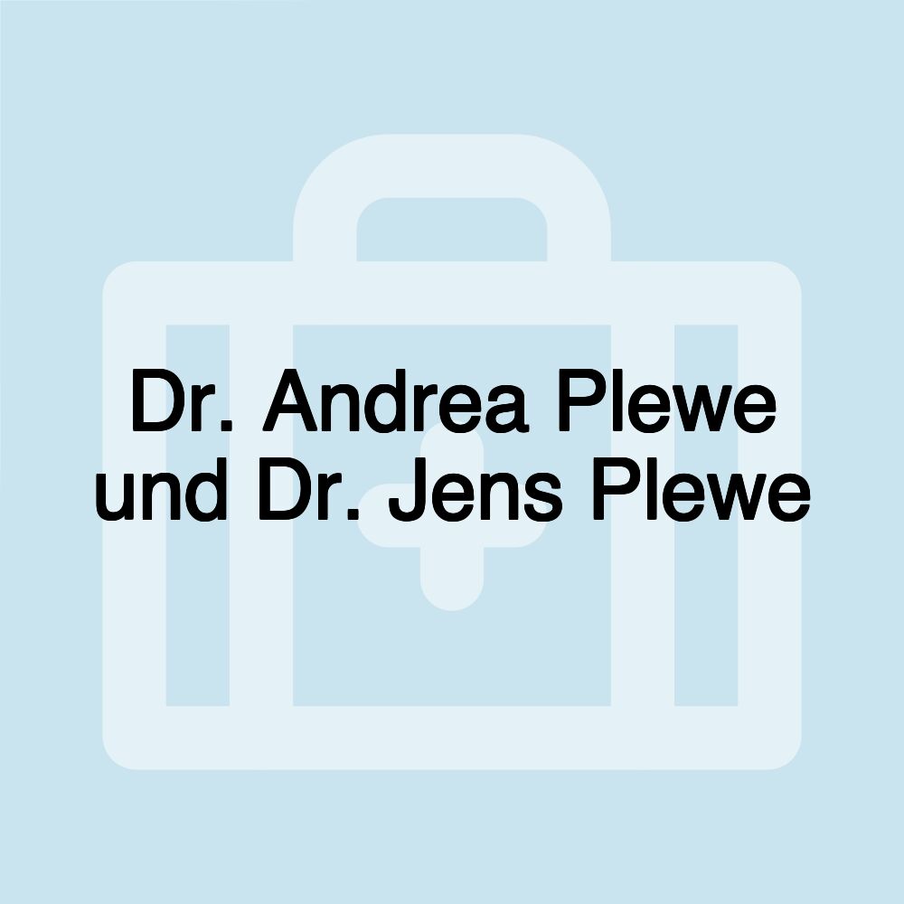 Dr. Andrea Plewe und Dr. Jens Plewe