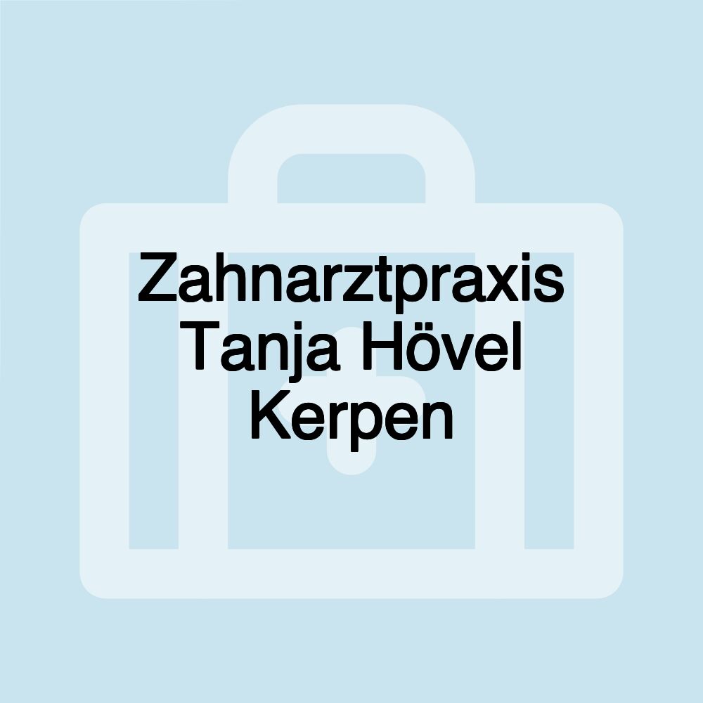 Zahnarztpraxis Tanja Hövel Kerpen