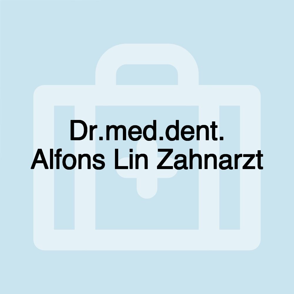 Dr.med.dent. Alfons Lin Zahnarzt