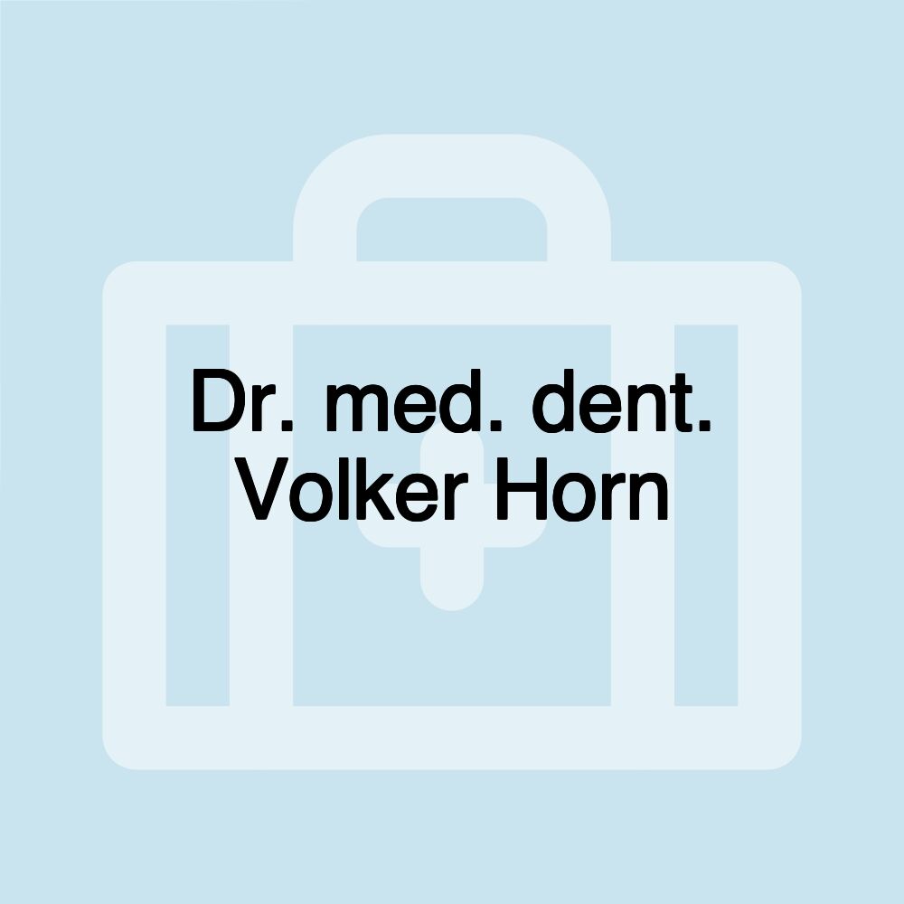 Dr. med. dent. Volker Horn