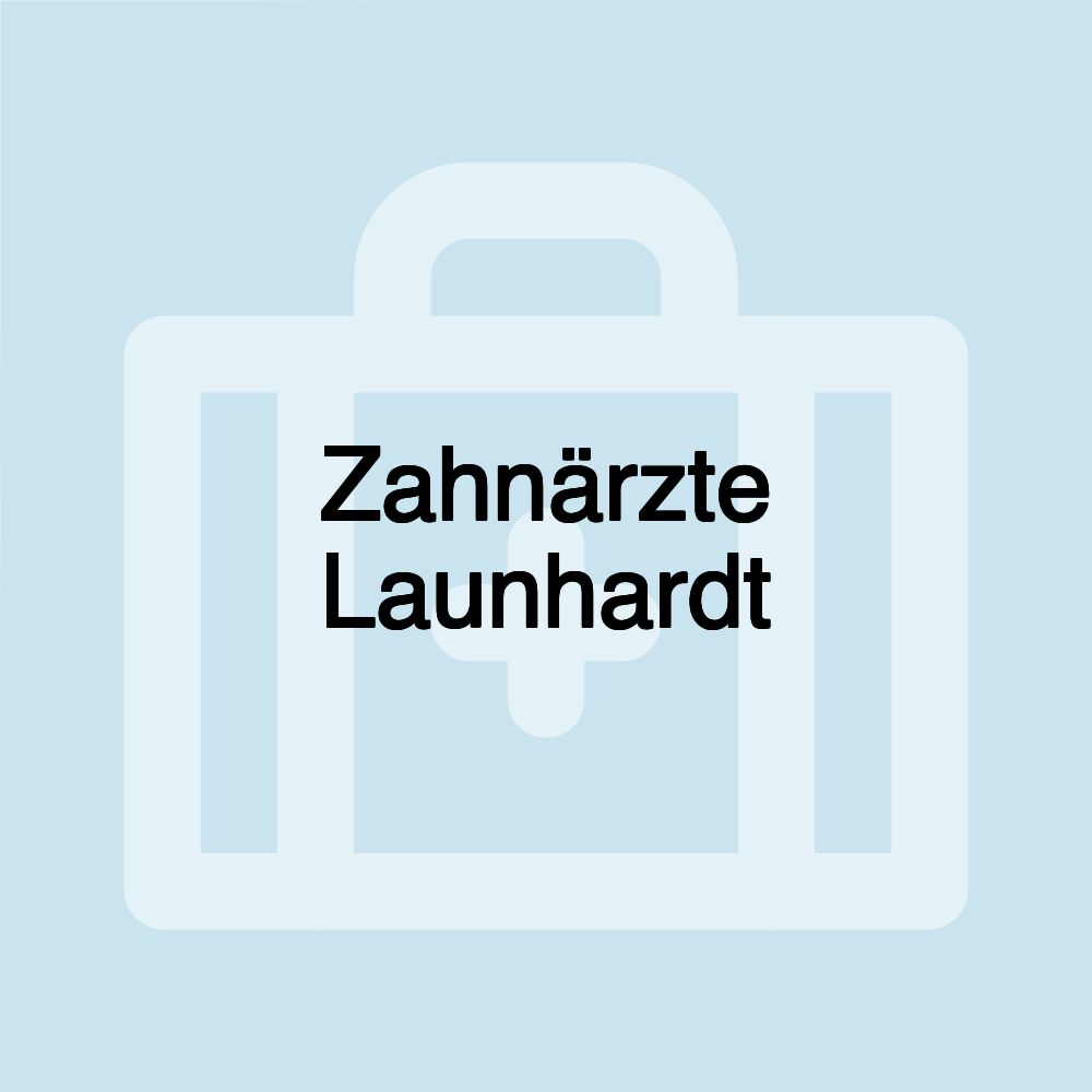 Zahnärzte Launhardt