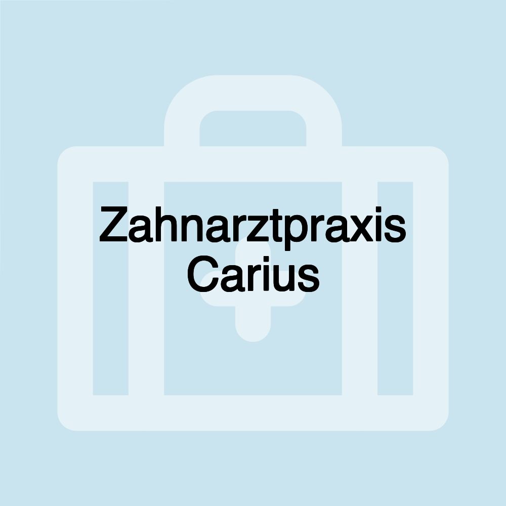 Zahnarztpraxis Carius