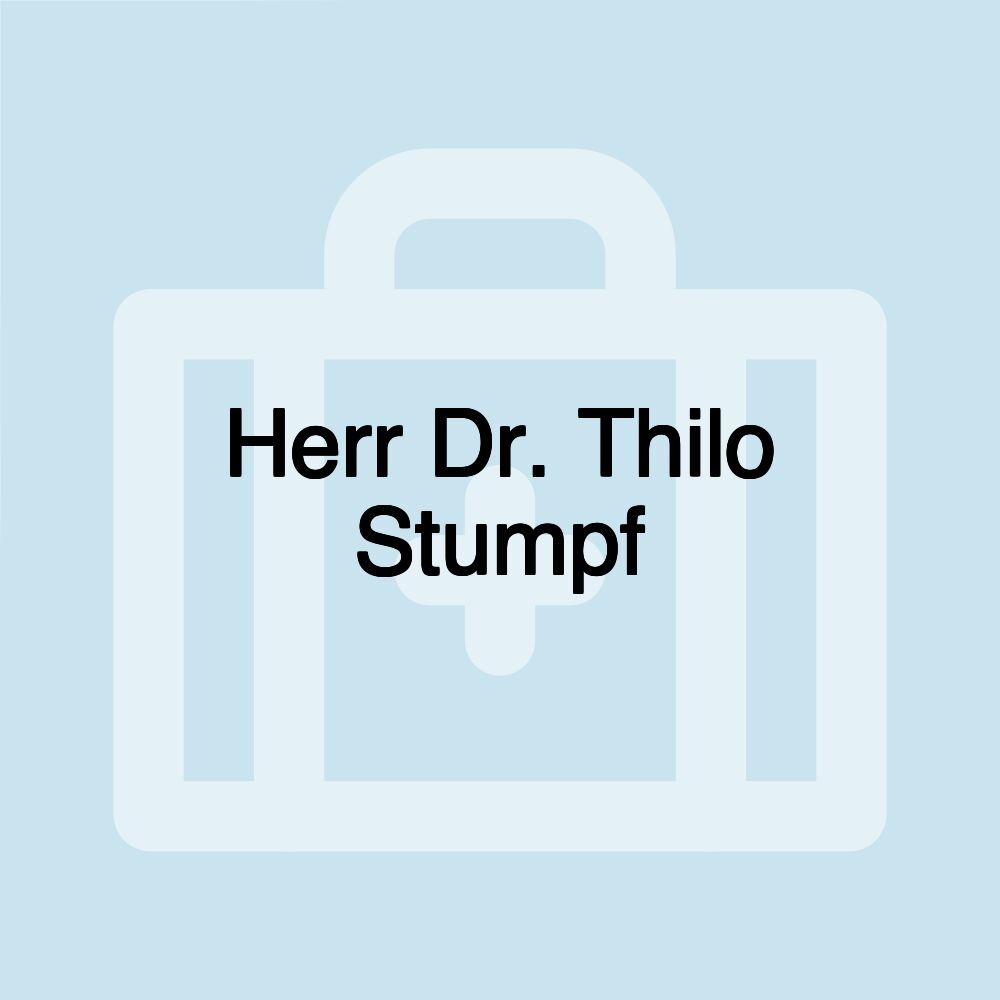 Herr Dr. Thilo Stumpf