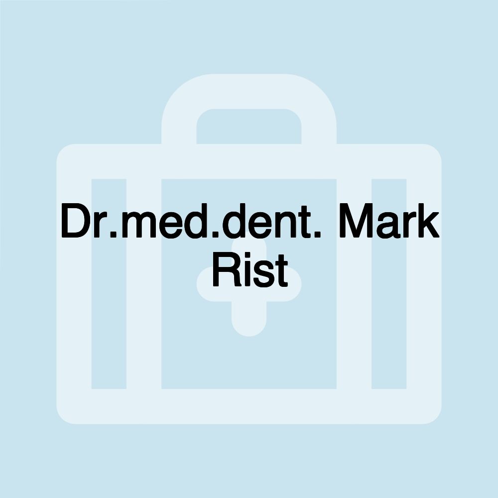 Dr.med.dent. Mark Rist