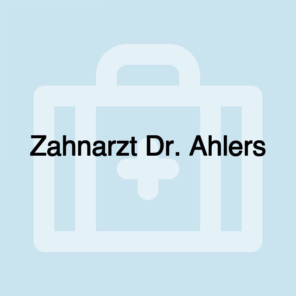 Zahnarzt Dr. Ahlers