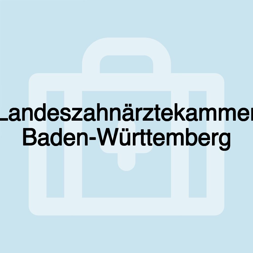 Landeszahnärztekammer Baden-Württemberg