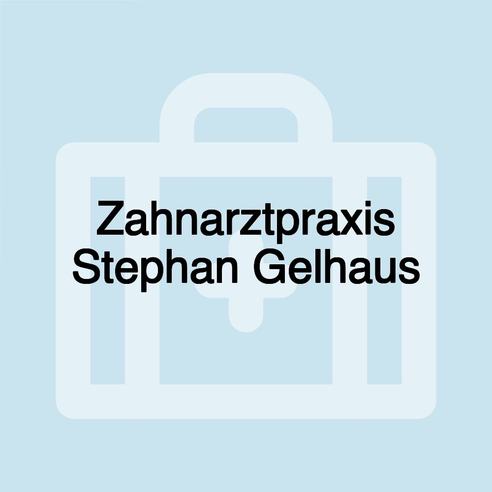 Zahnarztpraxis Stephan Gelhaus