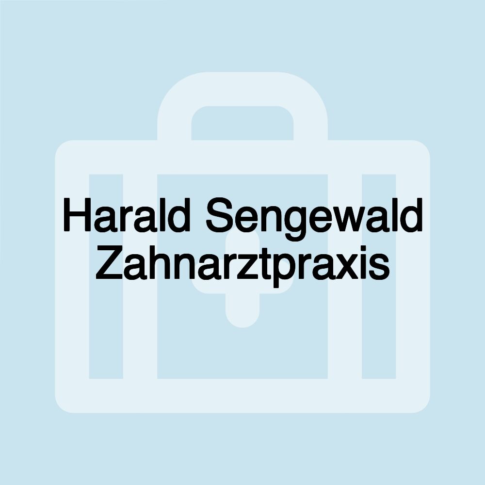 Harald Sengewald Zahnarztpraxis