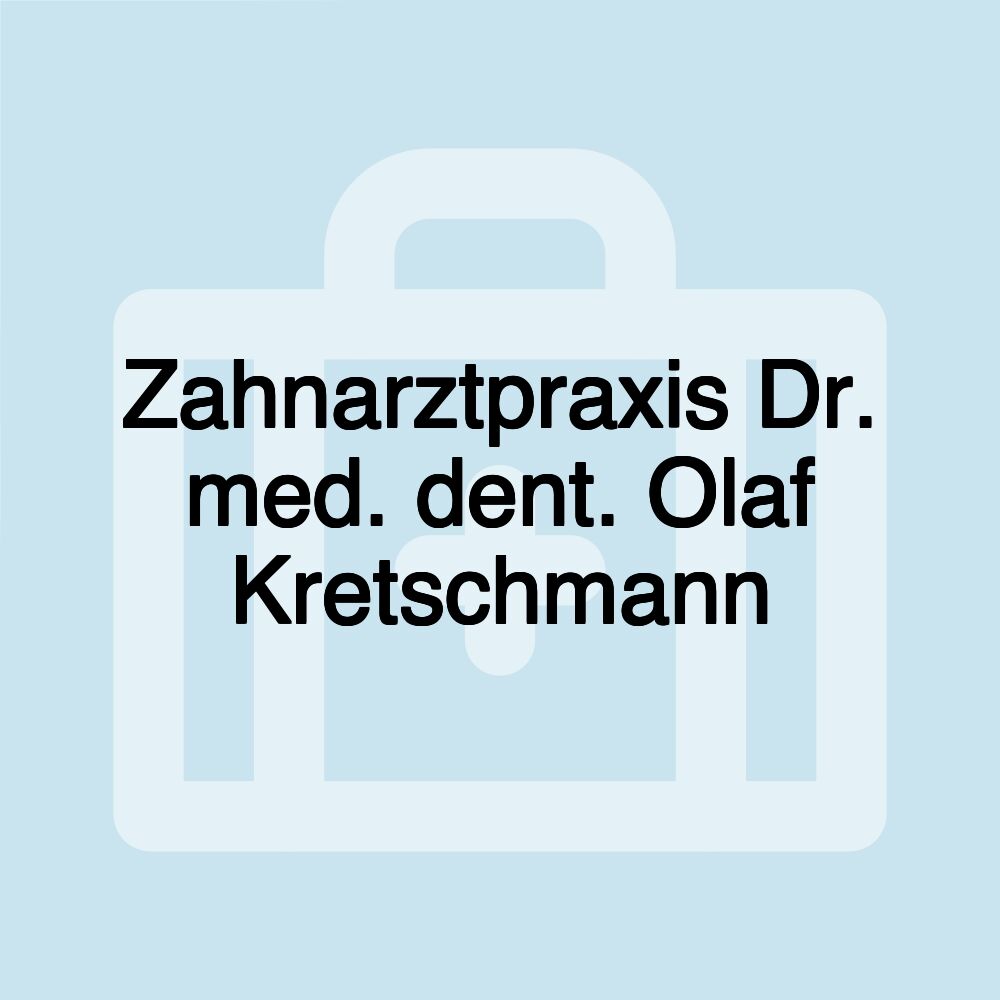 Zahnarztpraxis Dr. med. dent. Olaf Kretschmann