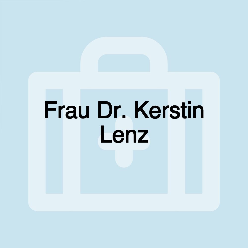 Frau Dr. Kerstin Lenz