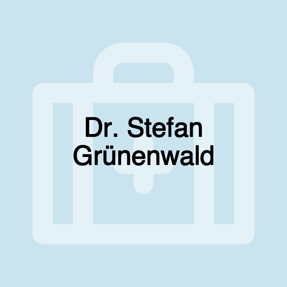 Dr. Stefan Grünenwald