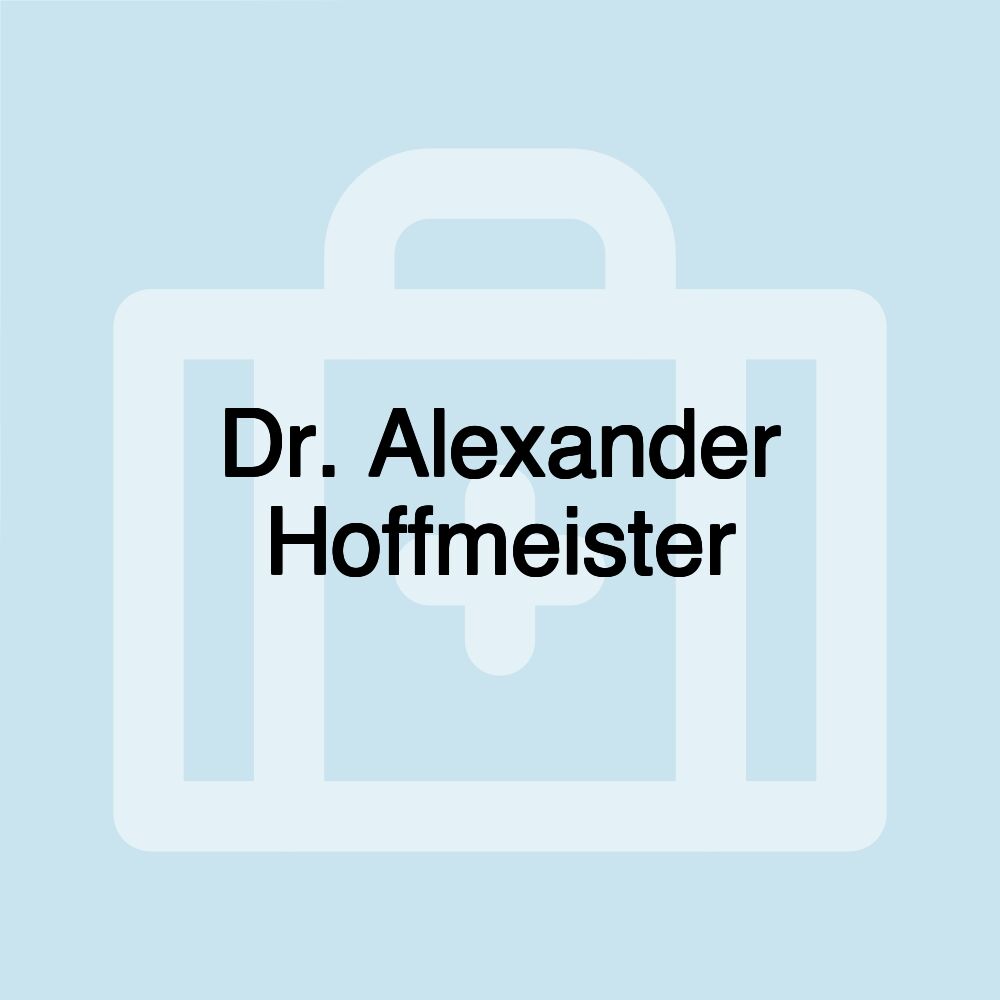 Dr. Alexander Hoffmeister