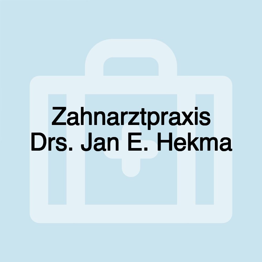 Zahnarztpraxis Drs. Jan E. Hekma