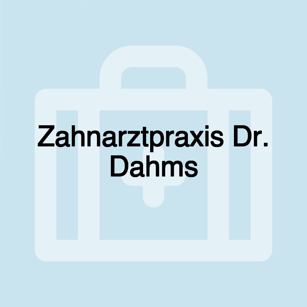 Zahnarztpraxis Dr. Dahms