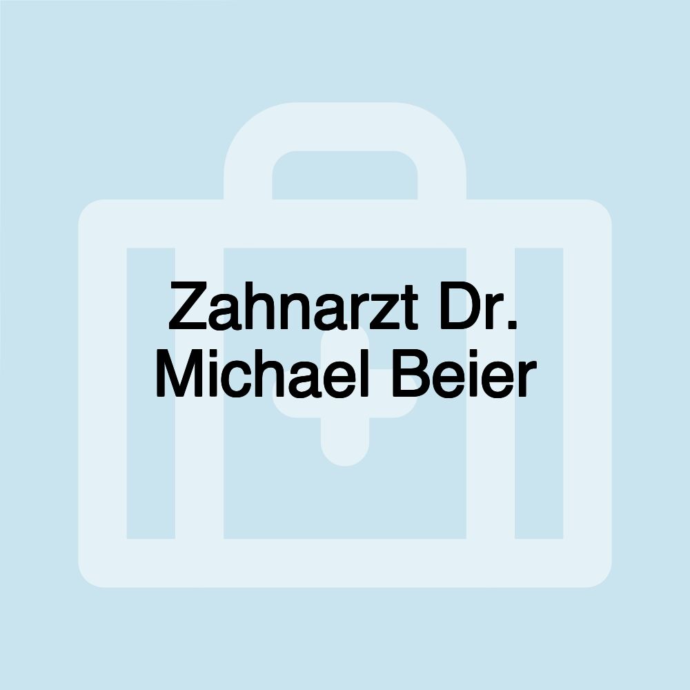 Zahnarzt Dr. Michael Beier