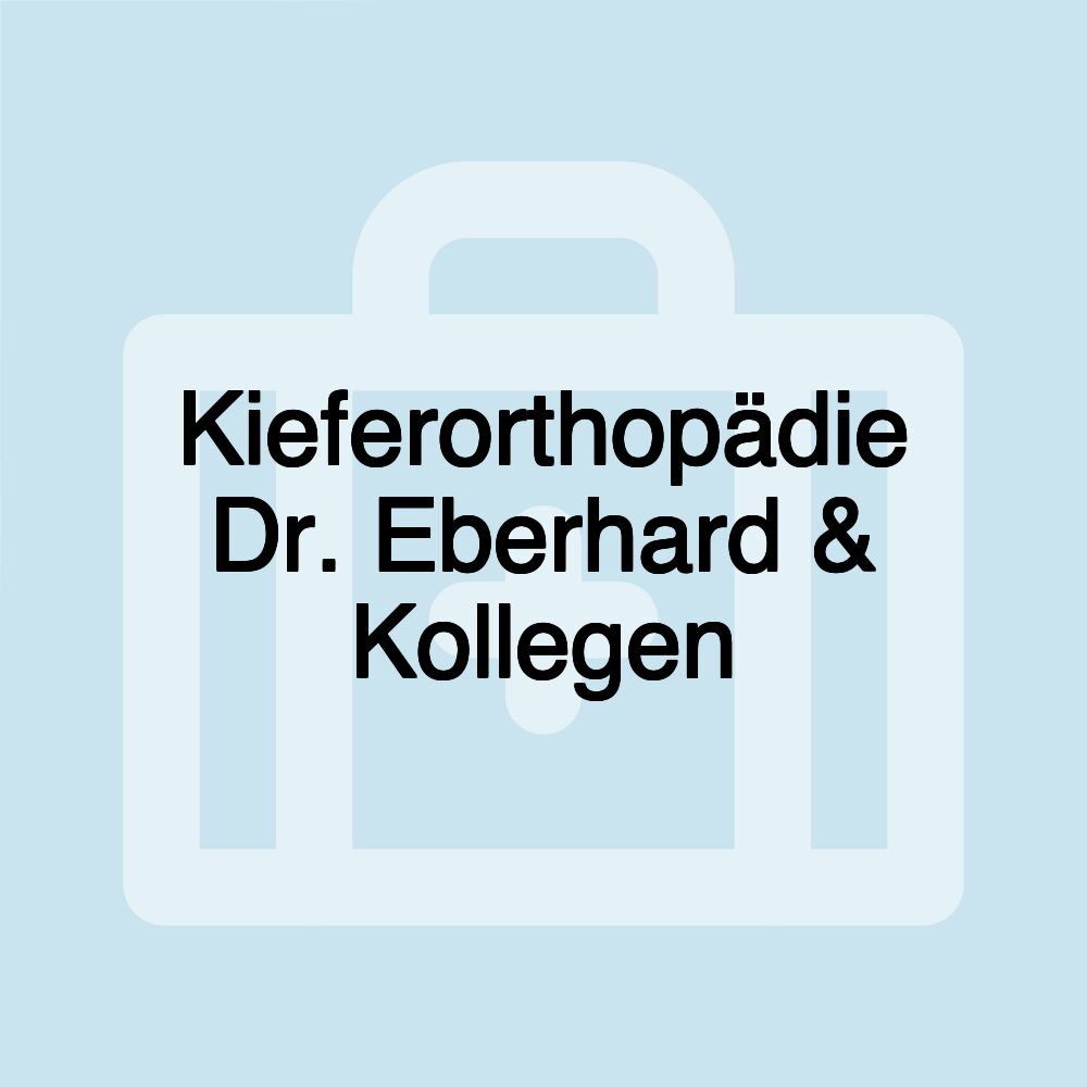 Kieferorthopädie Dr. Eberhard & Kollegen