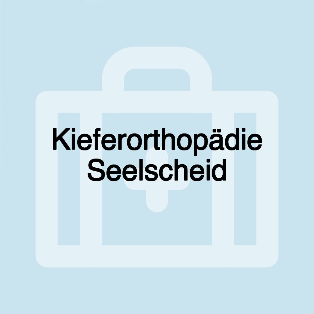 Kieferorthopädie Seelscheid