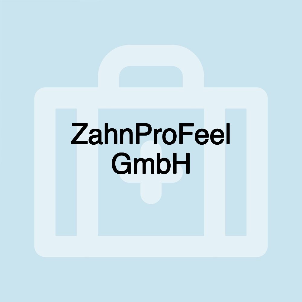 ZahnProFeel GmbH