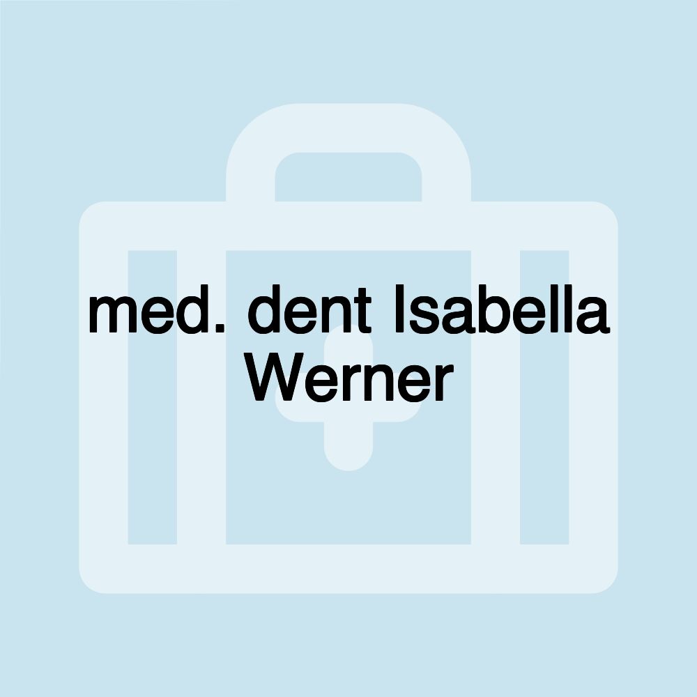 med. dent Isabella Werner