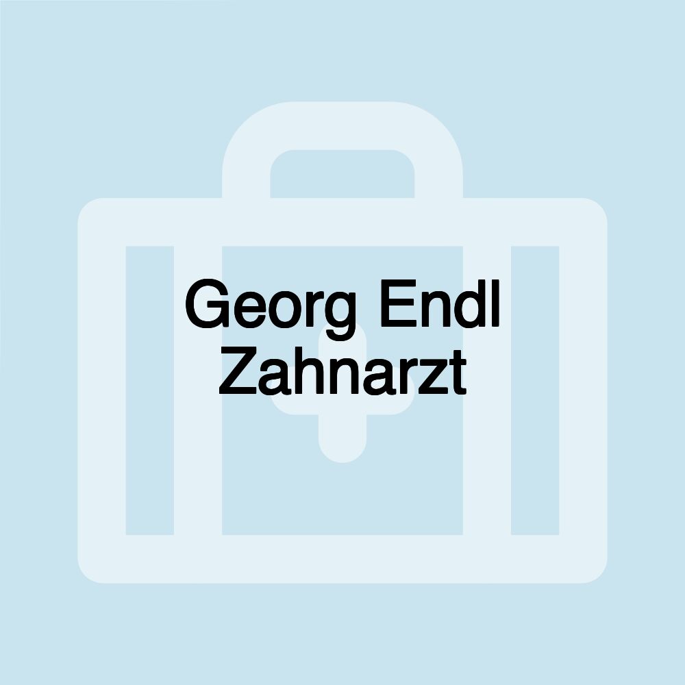 Georg Endl Zahnarzt