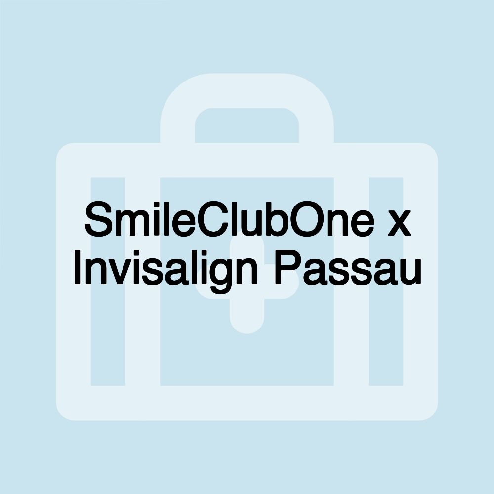 SmileClubOne x Invisalign Passau