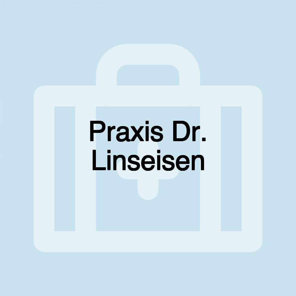 Praxis Dr. Linseisen