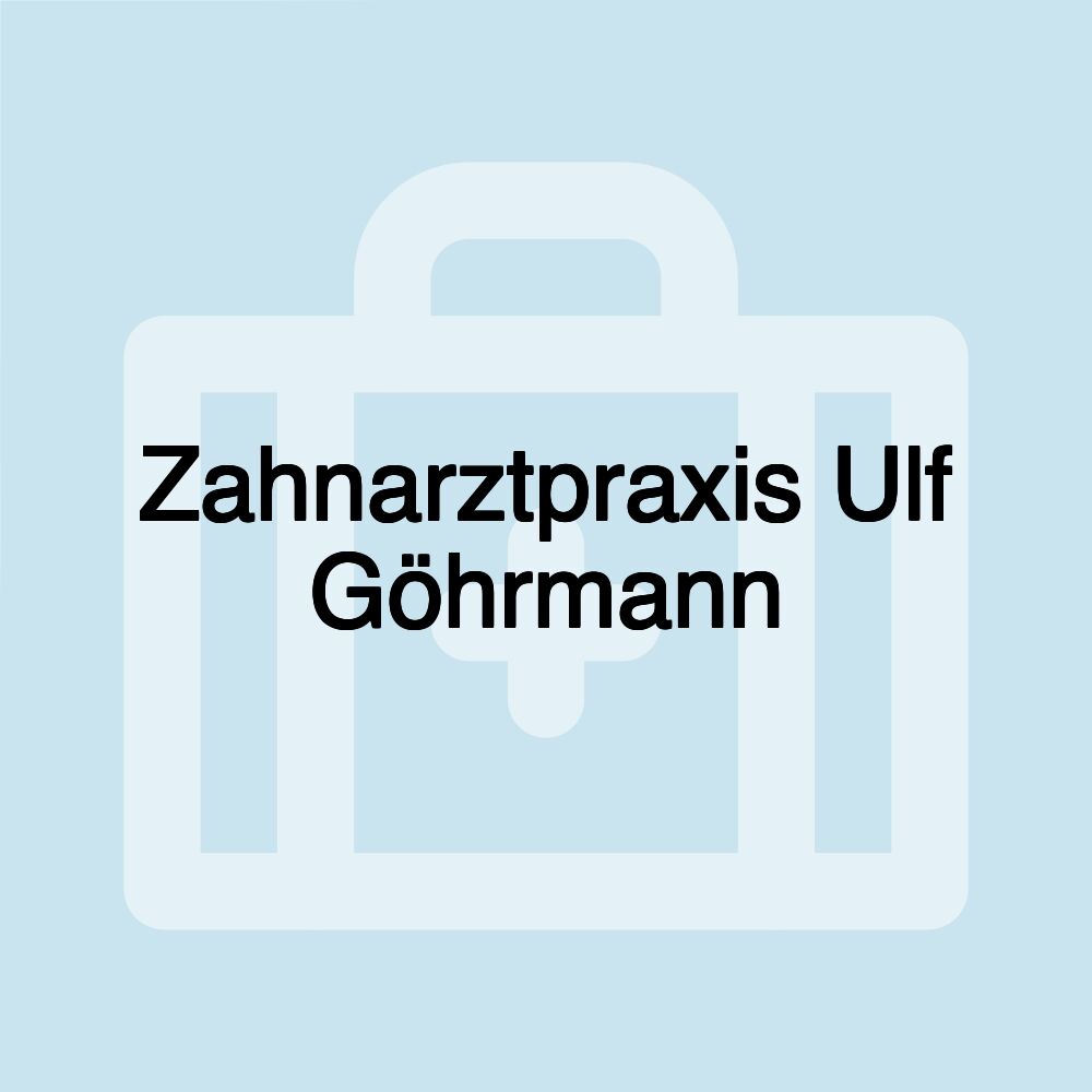 Zahnarztpraxis Ulf Göhrmann