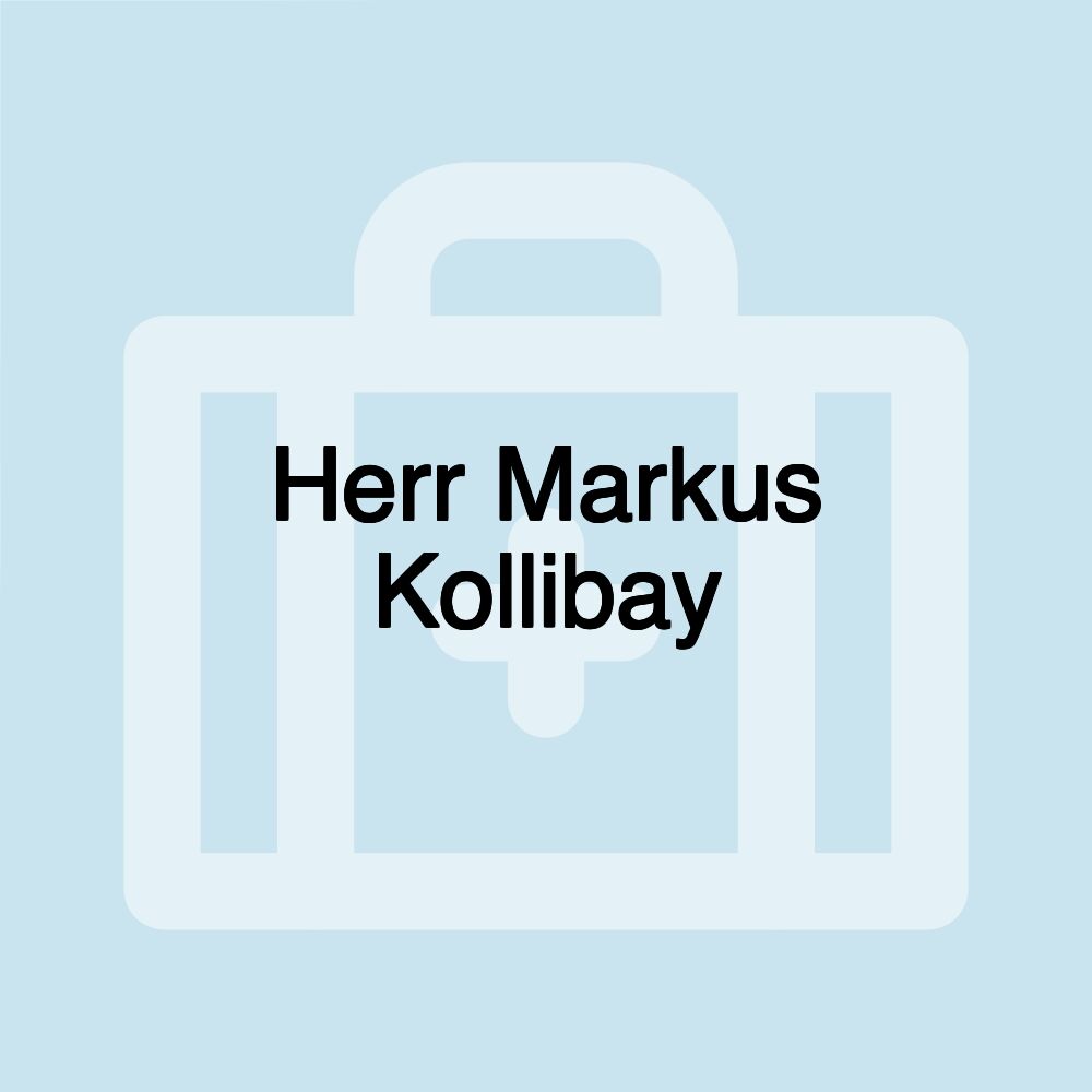 Herr Markus Kollibay