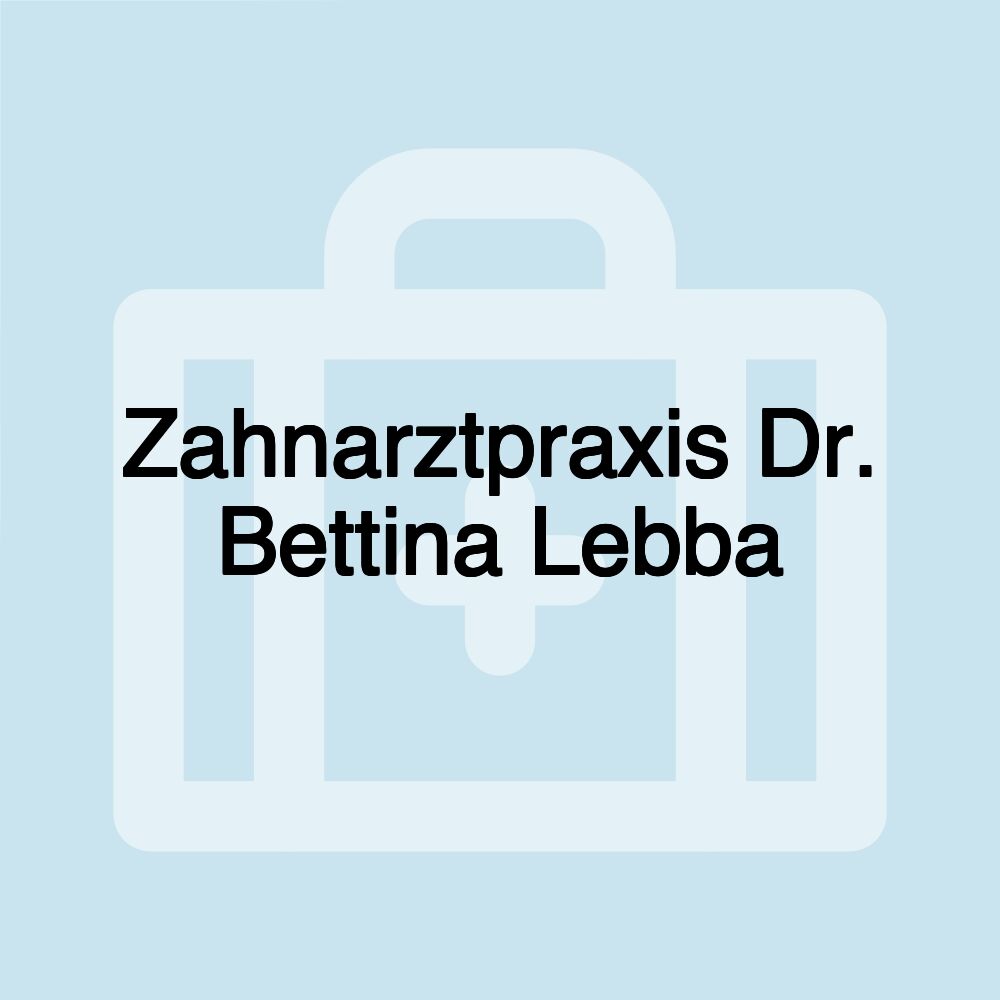 Zahnarztpraxis Dr. Bettina Lebba