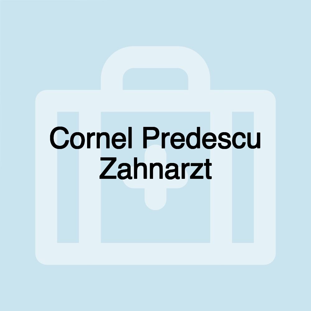 Cornel Predescu Zahnarzt