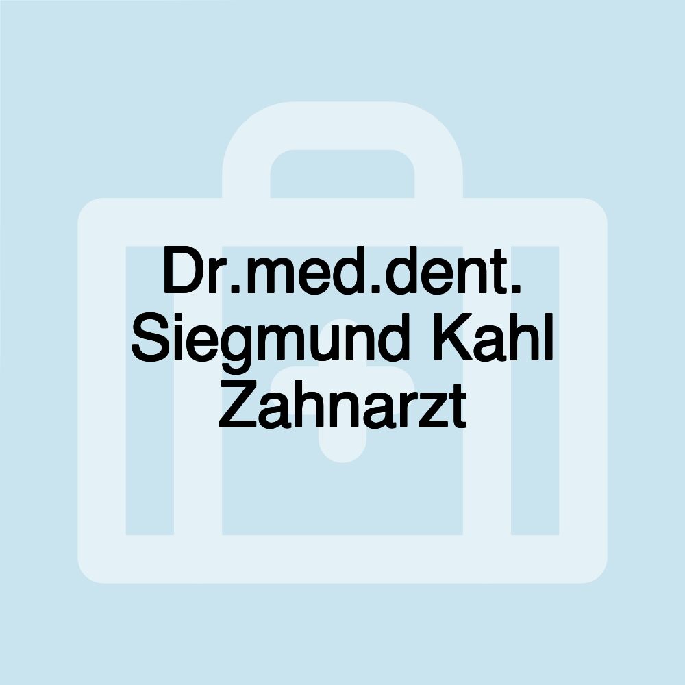 Dr.med.dent. Siegmund Kahl Zahnarzt