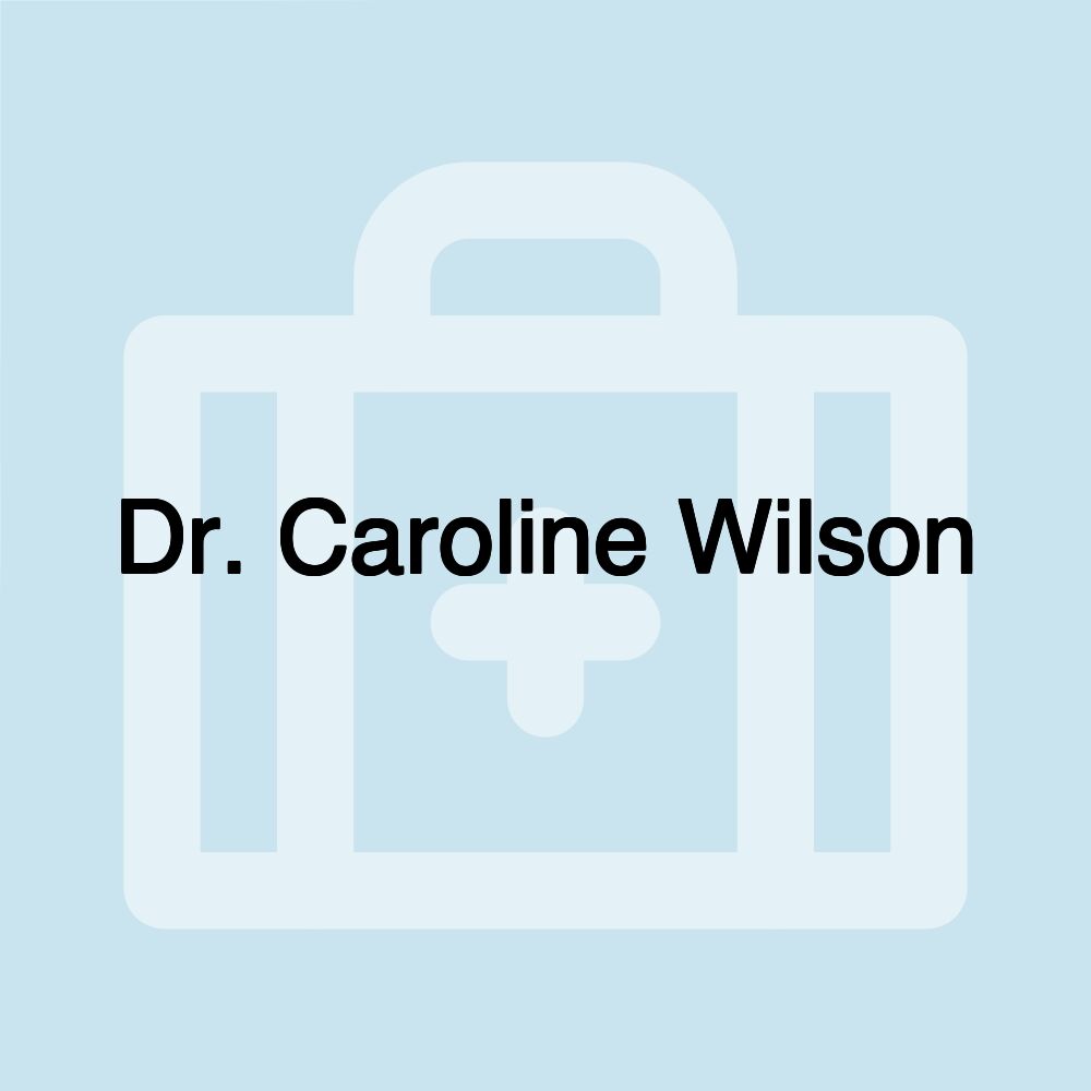 Dr. Caroline Wilson