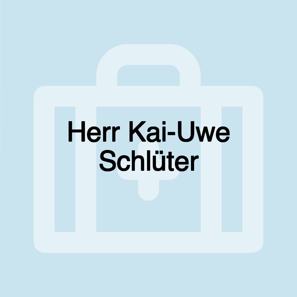 Herr Kai-Uwe Schlüter