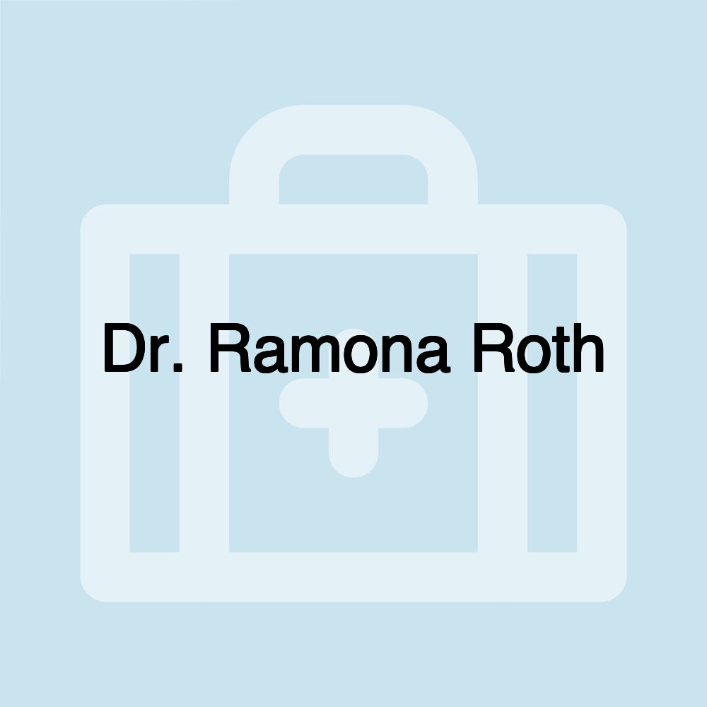 Dr. Ramona Roth