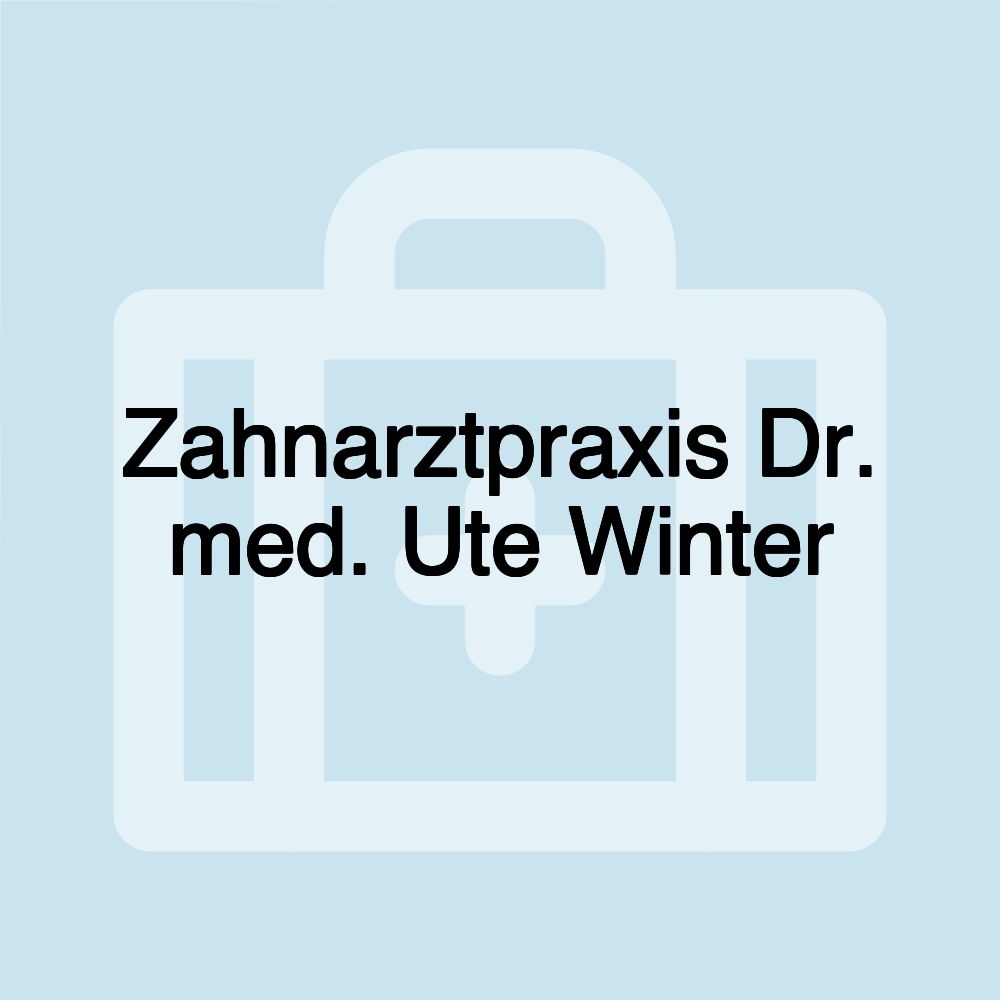 Zahnarztpraxis Dr. med. Ute Winter