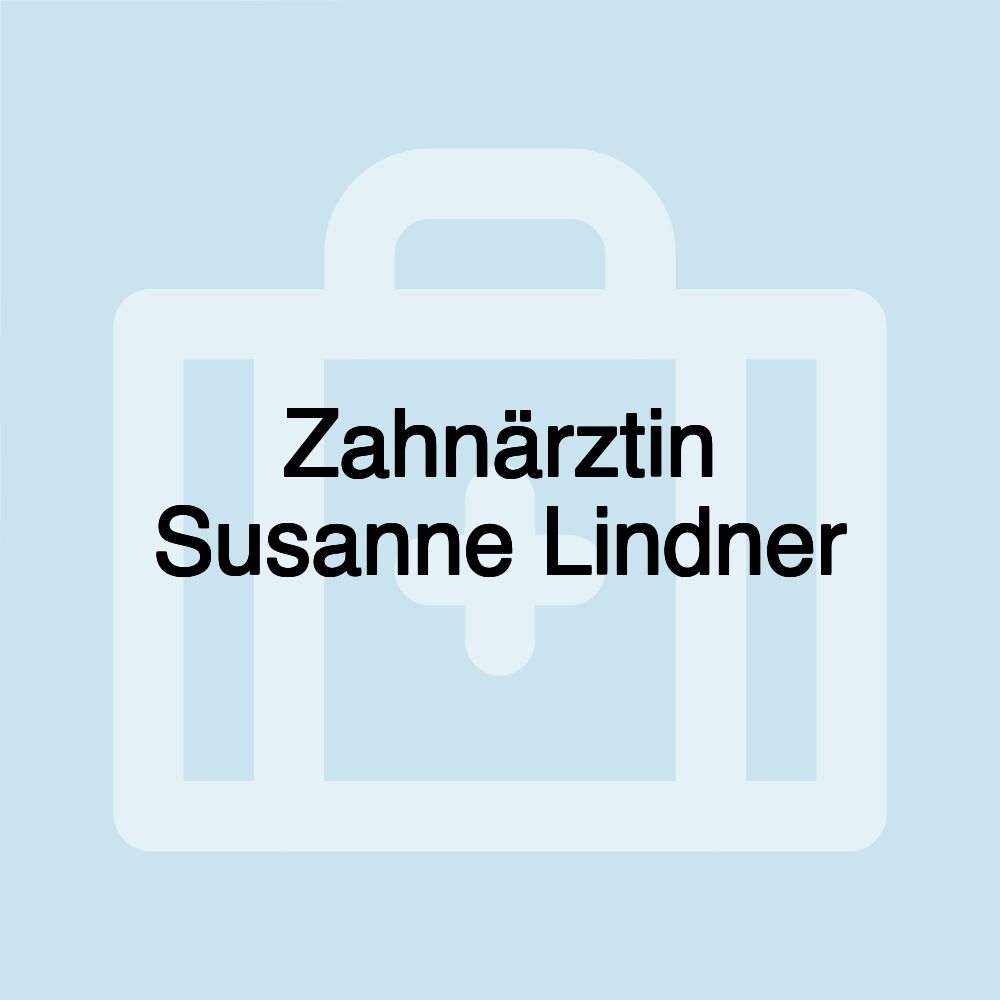 Zahnärztin Susanne Lindner