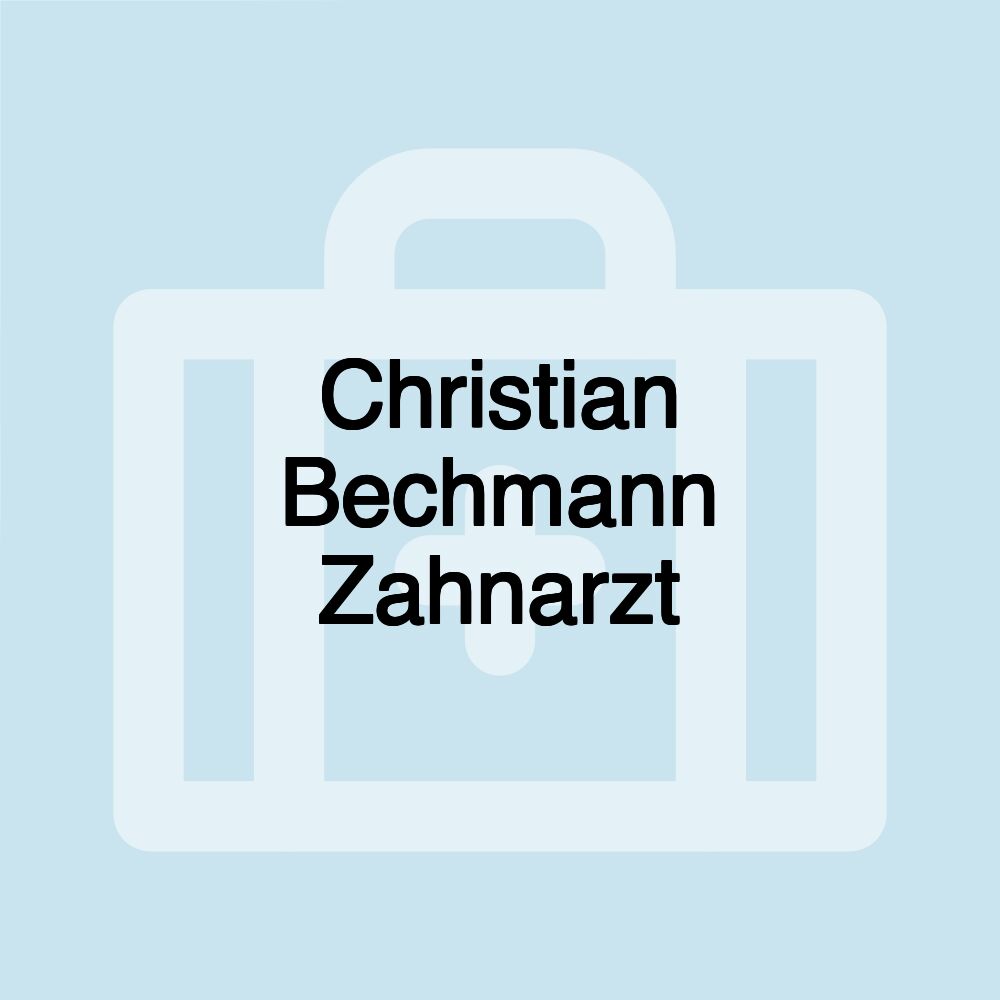 Christian Bechmann Zahnarzt